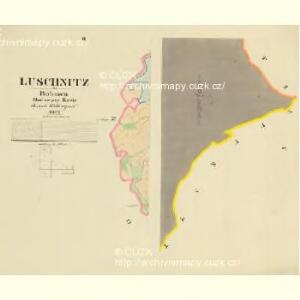 Luschnitz - c4338-1-002 - Kaiserpflichtexemplar der Landkarten des stabilen Katasters