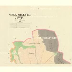 Ober Milletin - c2100-1-001 - Kaiserpflichtexemplar der Landkarten des stabilen Katasters