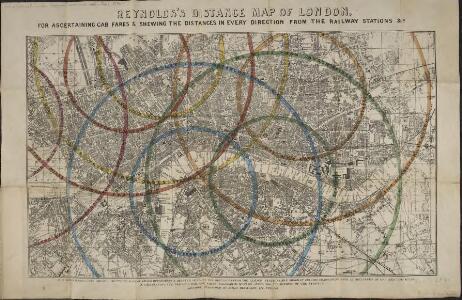Reynolds's distance map of London, for ascertaining cab fares & shewing the distances in every direction from the railway stations &c.