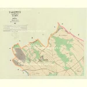 Taschwitz - c2163-2-001 - Kaiserpflichtexemplar der Landkarten des stabilen Katasters