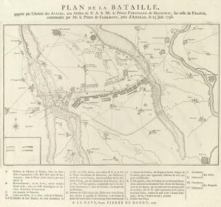 Plan de la Bataille, gagnée par l'Armée des Alliés, aux Ordres de S. A. S. Mr. le Prince Ferdinand de Brunswic, sur celle de France, commandée par Mr. le Prince de Clermont, près d'Andrad, le 23 Juin 1758