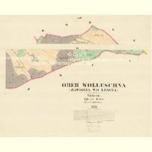 Ober Wolleschna (Zawisna Wollessna) - m0809-1-003 - Kaiserpflichtexemplar der Landkarten des stabilen Katasters