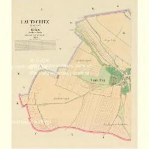 Lautschitz (Lautčic) - c4264-1-001 - Kaiserpflichtexemplar der Landkarten des stabilen Katasters