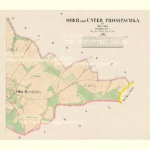 Oder und Unter Prositschka - c6124-1-002 - Kaiserpflichtexemplar der Landkarten des stabilen Katasters