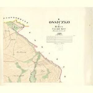 Ossiczko - m2171-1-002 - Kaiserpflichtexemplar der Landkarten des stabilen Katasters