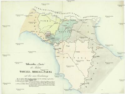 Uibersichts-Carte der Staaten Toscana, Modena u. Parma mit ihrer neuen Gränzbestim[m]ung