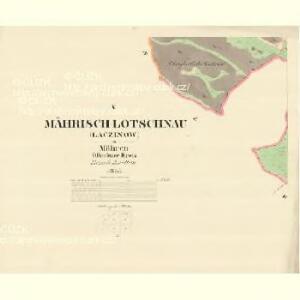 Mährisch Lotschnau (Laczinow) - m1880-1-005 - Kaiserpflichtexemplar der Landkarten des stabilen Katasters
