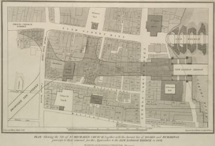 PLAN Shewing the Site of ST. MICHAEL'S CHURCH, together with the Ancient line of ROADS and BUILDINGS previous to their removal for the Approaches to the NEW LONDON BRIDGE in 1831