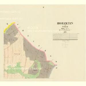 Borzetin - c0413-1-002 - Kaiserpflichtexemplar der Landkarten des stabilen Katasters