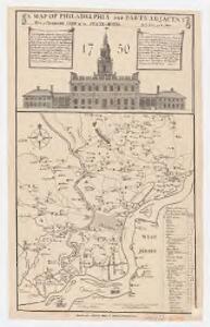 A map of Philadelphia and parts adjacent : with a perspective view of the State-House