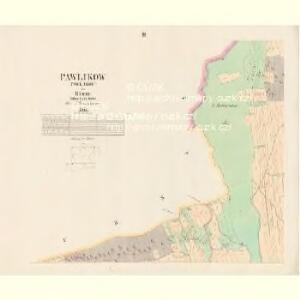 Pawlikow (Pawljkow) - c5660-1-002 - Kaiserpflichtexemplar der Landkarten des stabilen Katasters