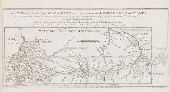 Carte du cours du Maragnon ou de la Grande Riviere des Amazones.