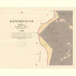Kateržinetz - m1168-1-002 - Kaiserpflichtexemplar der Landkarten des stabilen Katasters