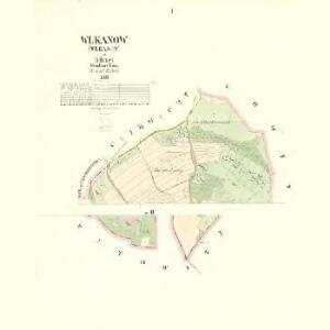 Wlkanow - c8690-1-001 - Kaiserpflichtexemplar der Landkarten des stabilen Katasters