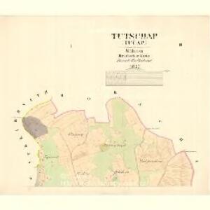 Tutschap (Tučap) - m3167-1-001 - Kaiserpflichtexemplar der Landkarten des stabilen Katasters