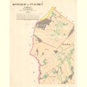 Koniakau bei Teschen - m1268-1-001 - Kaiserpflichtexemplar der Landkarten des stabilen Katasters