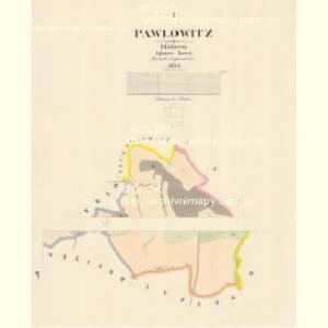Pawlowitz - m1108-1-001 - Kaiserpflichtexemplar der Landkarten des stabilen Katasters