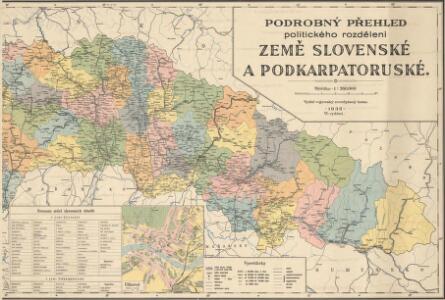 Podrobný přehled politického rozdělení země Slovenské a Podkarpatoruské
