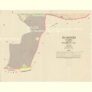 Tichonitz (Tichonic) - c7905-1-003 - Kaiserpflichtexemplar der Landkarten des stabilen Katasters