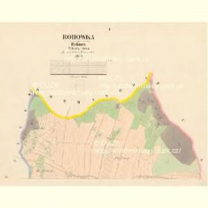 Rohowka - c6501-1-001 - Kaiserpflichtexemplar der Landkarten des stabilen Katasters