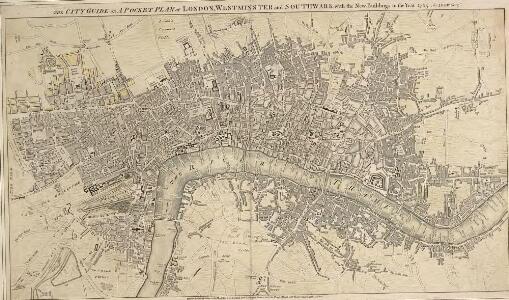 THE CITY GUIDE OR POCKET PLAN OF LONDON, WESTMINSTER And SOUTHWARK With the New Buildings to the Year 1765 125